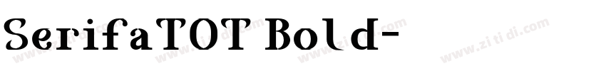 SerifaTOT Bold字体转换
